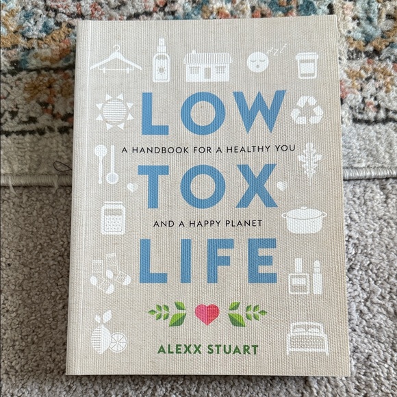 alexx stuart Other - NEW- Low Tox Life Book